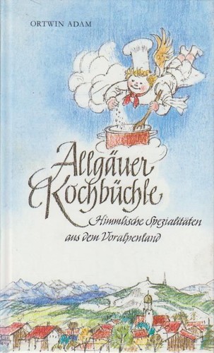 Allgäuer kochbüchle - kochbüchle,